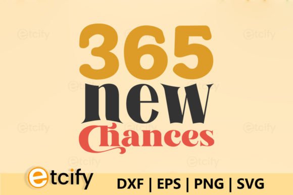 365 New Chances, New Year Retro Svg Review