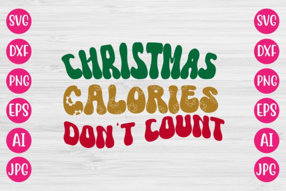 Christmas Calories Don't Count RETRO SVG Review