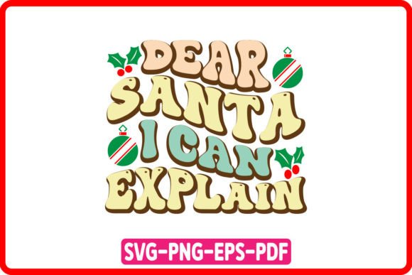 Dear Santa I Can Explain, Retro SVG Review