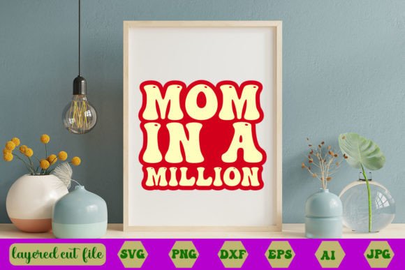 Mom in a Million RETRO SVG Review