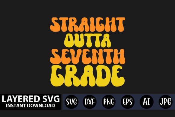 Straight Outta Seventh Grade Retro SVG Review